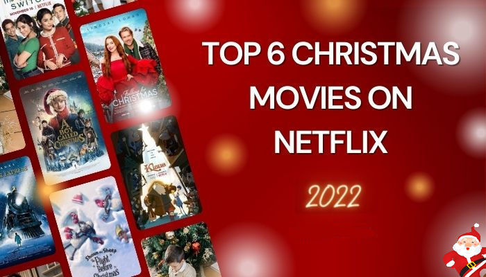 las 6 mejores películas navideñas en Netflix